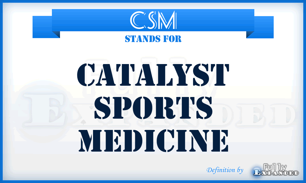 CSM - Catalyst Sports Medicine