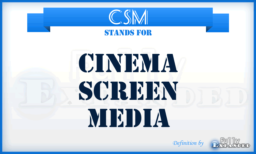 CSM - Cinema Screen Media