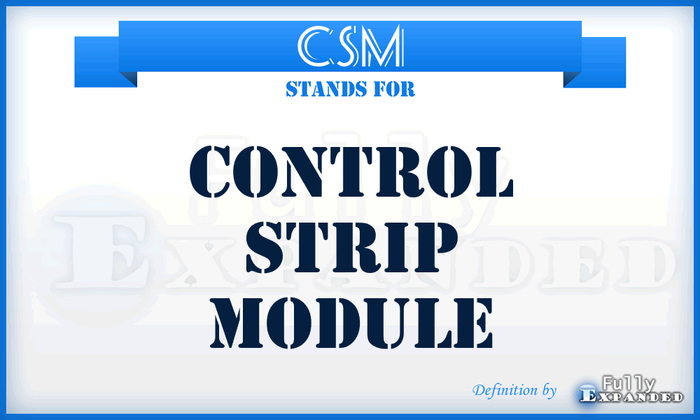 CSM - Control Strip Module