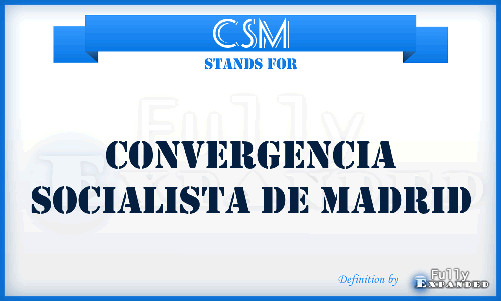 CSM - Convergencia Socialista de Madrid