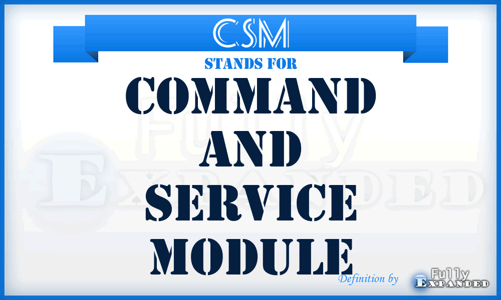 CSM - command and service module