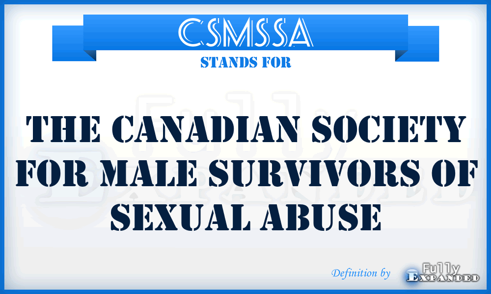 CSMSSA - The Canadian Society for Male Survivors of Sexual Abuse