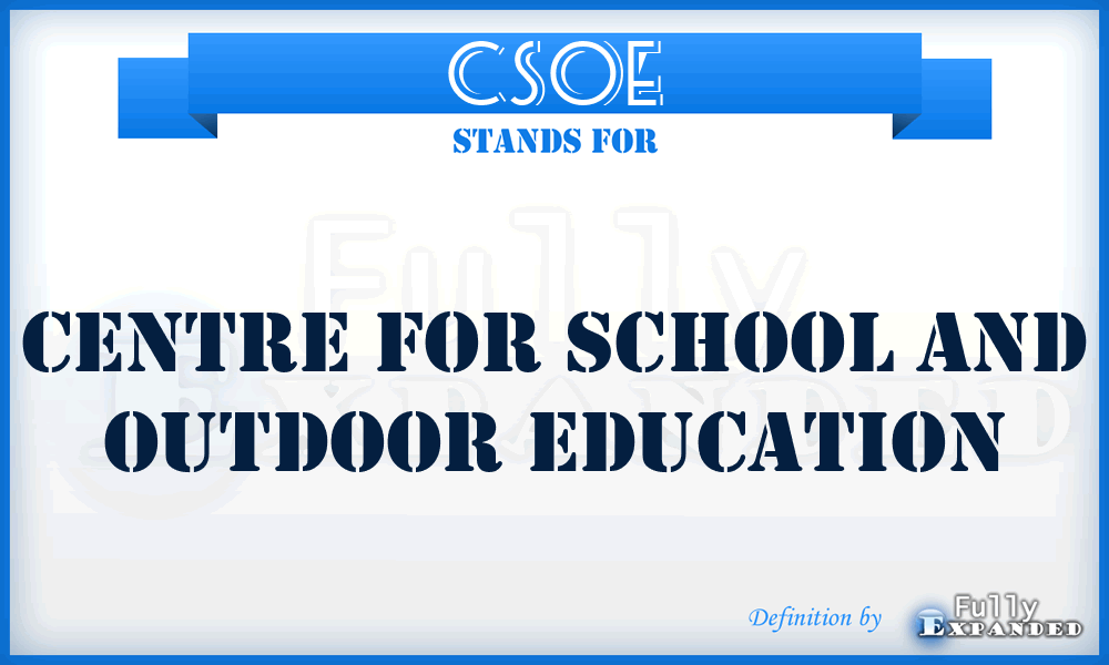 CSOE - Centre for School and Outdoor Education