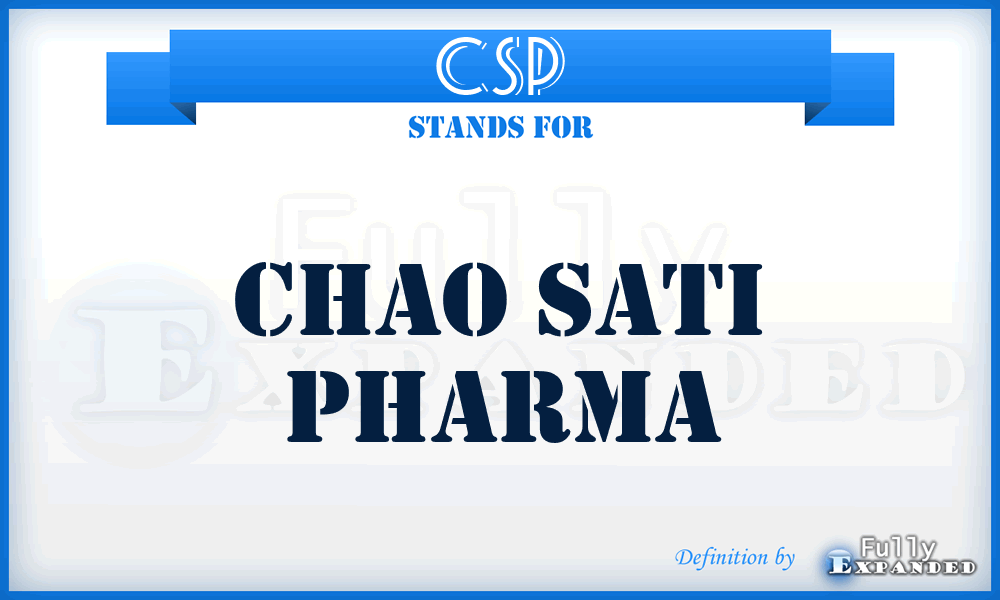 CSP - Chao Sati Pharma