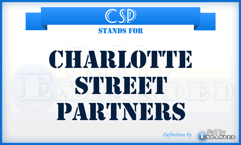 CSP - Charlotte Street Partners