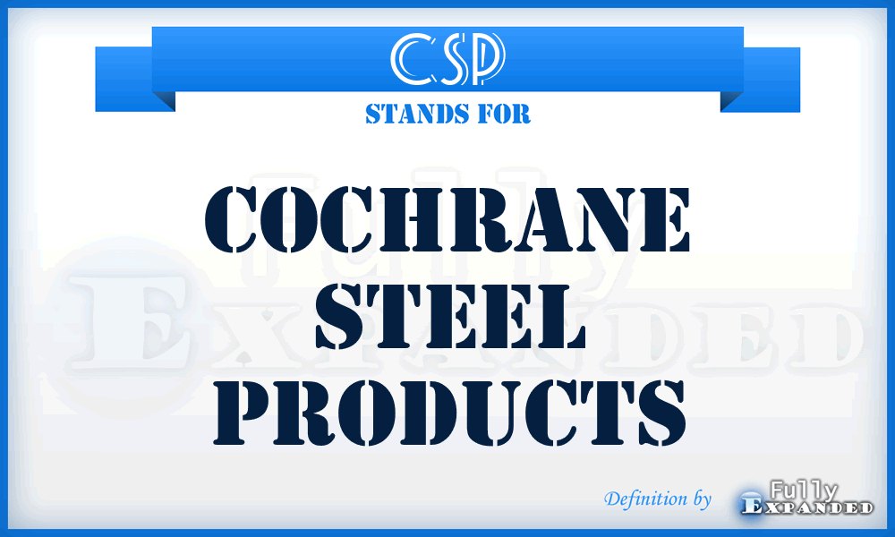 CSP - Cochrane Steel Products