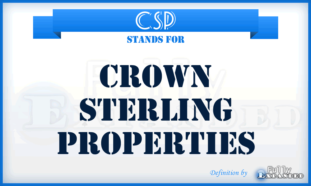 CSP - Crown Sterling Properties