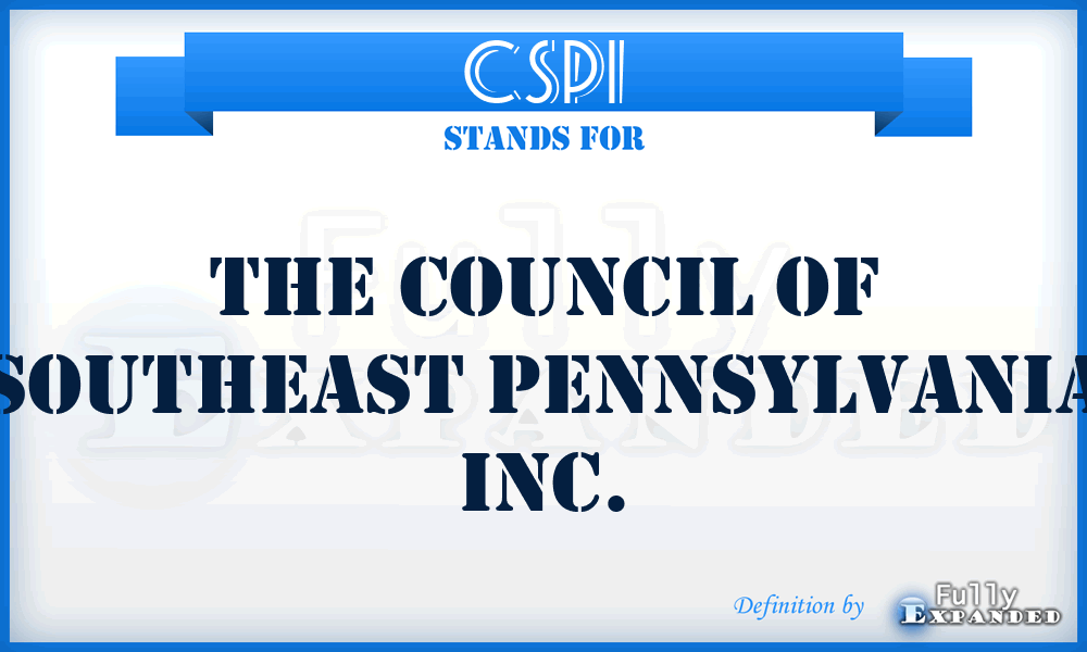 CSPI - The Council of Southeast Pennsylvania Inc.