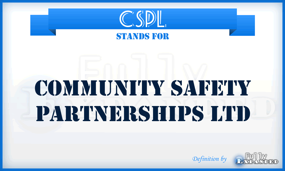 CSPL - Community Safety Partnerships Ltd