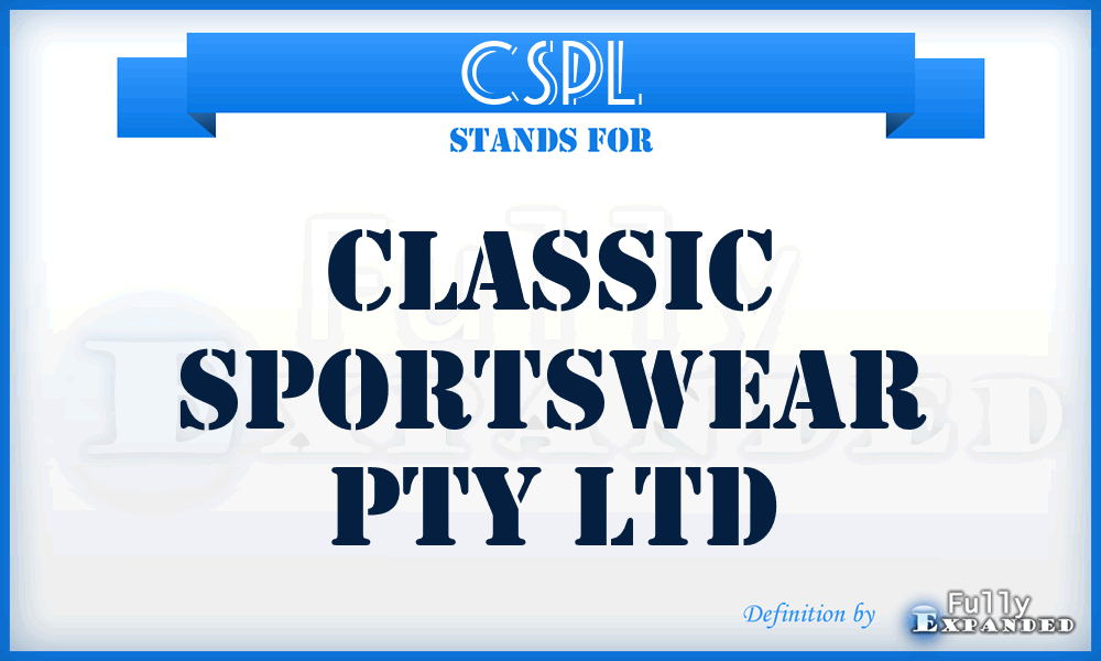 CSPL - Classic Sportswear Pty Ltd