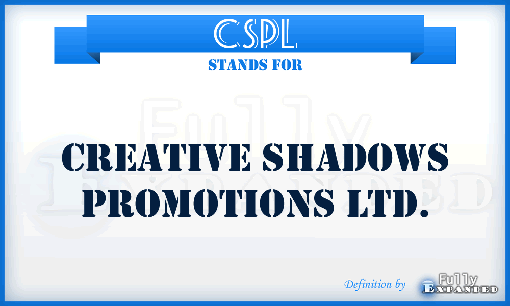 CSPL - Creative Shadows Promotions Ltd.