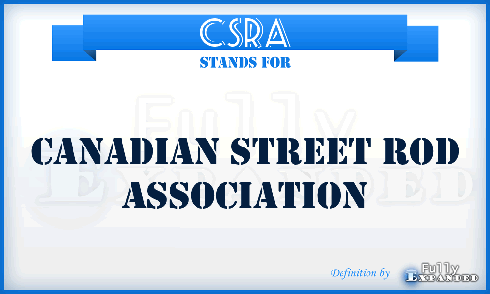 CSRA - Canadian Street Rod Association