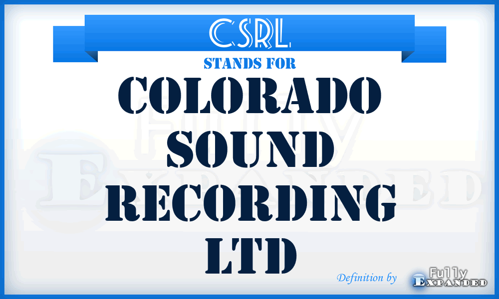 CSRL - Colorado Sound Recording Ltd