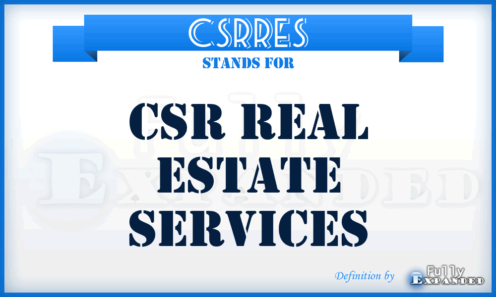 CSRRES - CSR Real Estate Services