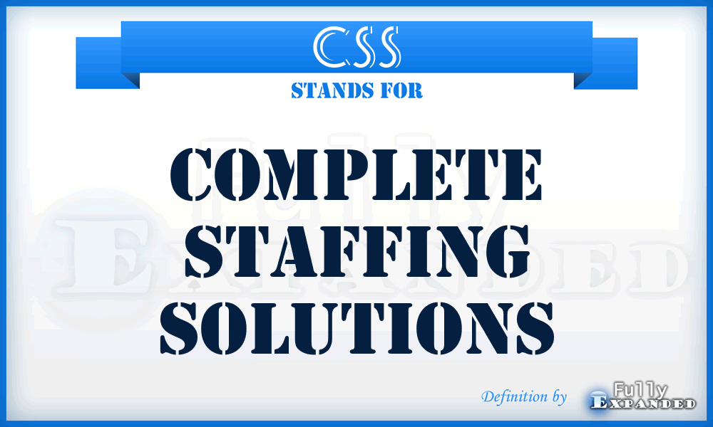 CSS - Complete Staffing Solutions