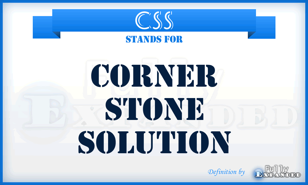 CSS - Corner Stone Solution