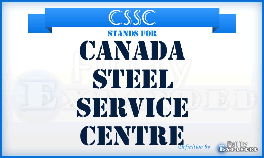 CSSC - Canada Steel Service Centre
