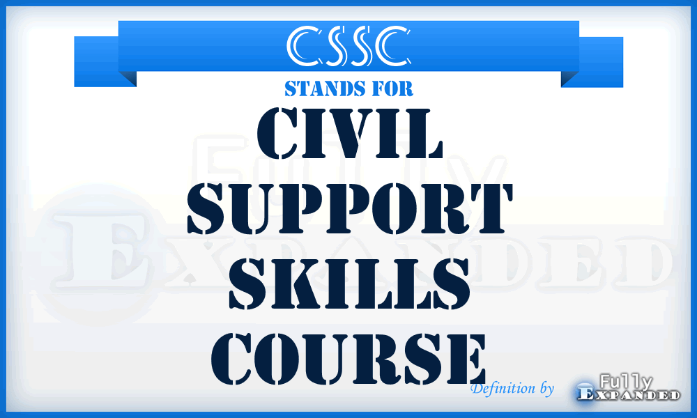 CSSC - Civil Support Skills Course