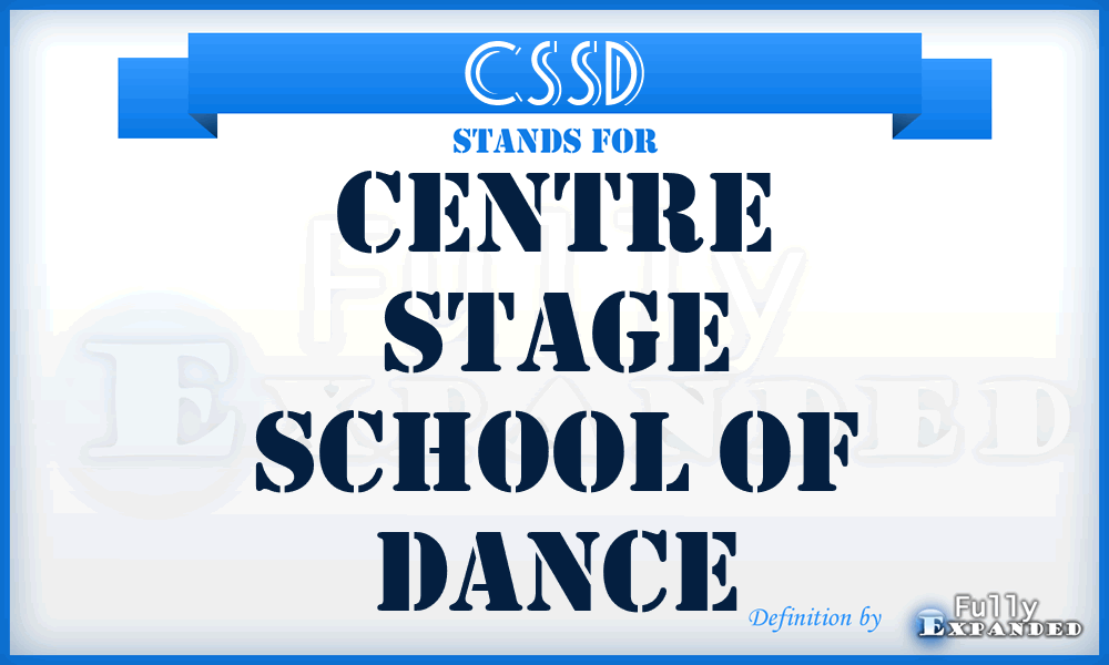 CSSD - Centre Stage School of Dance