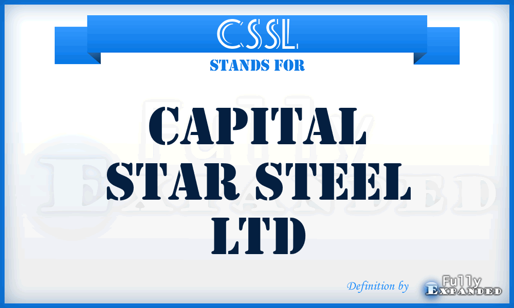 CSSL - Capital Star Steel Ltd