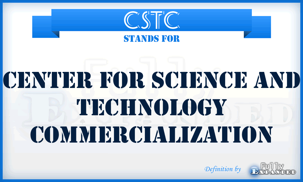 CSTC - Center For Science And Technology Commercialization