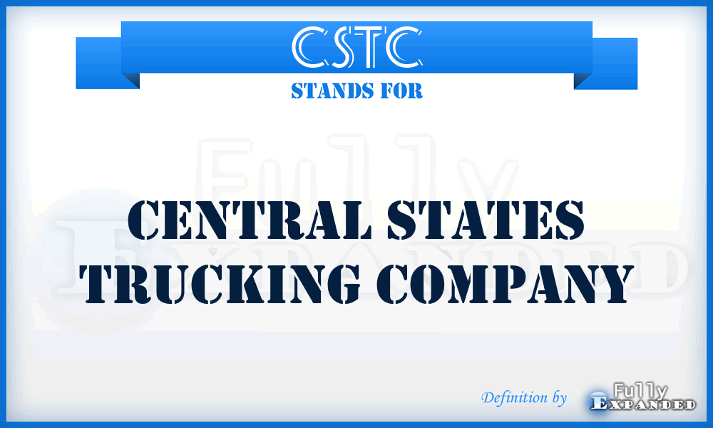 CSTC - Central States Trucking Company