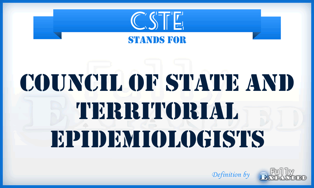 CSTE - Council of State and Territorial Epidemiologists