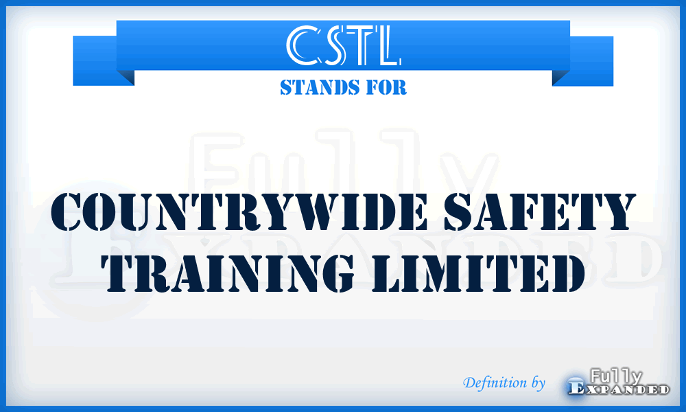 CSTL - Countrywide Safety Training Limited