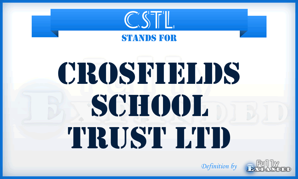 CSTL - Crosfields School Trust Ltd