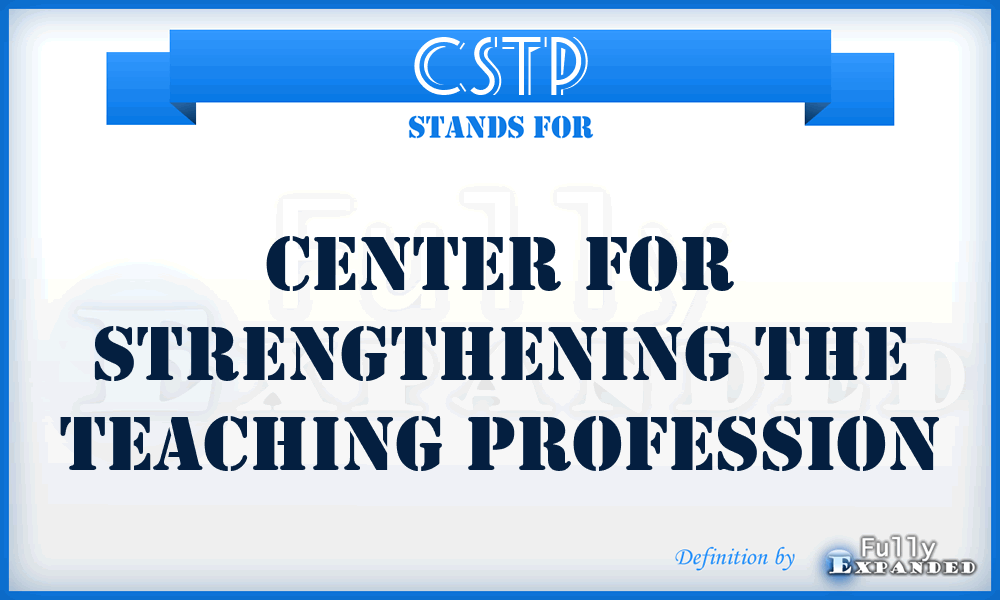 CSTP - Center for Strengthening the Teaching Profession