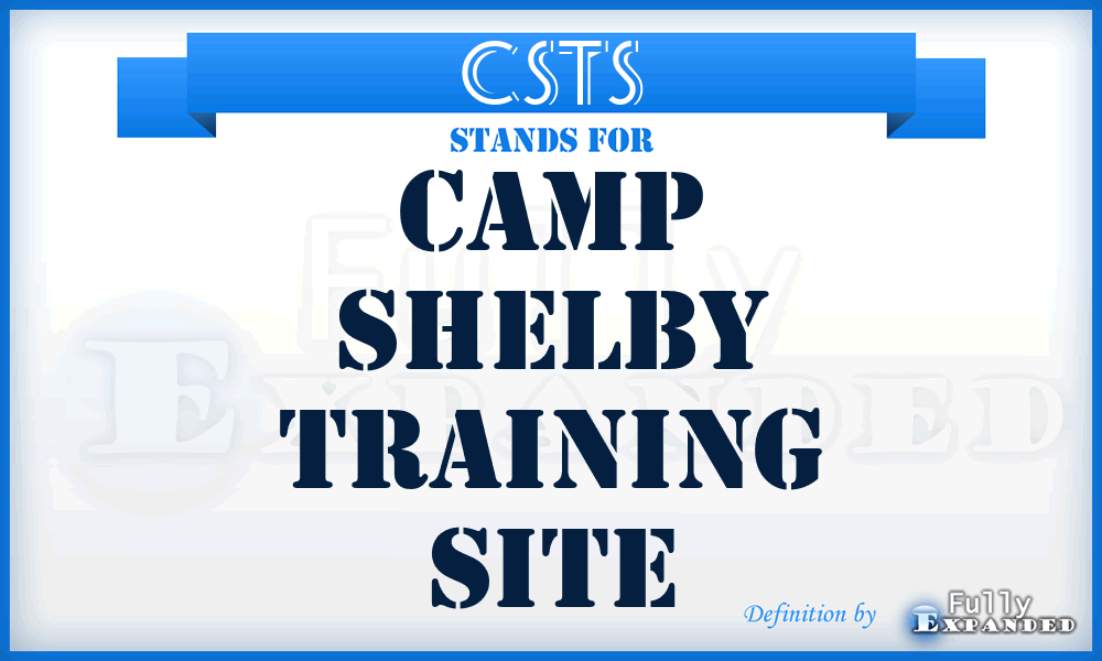 CSTS - Camp Shelby Training Site