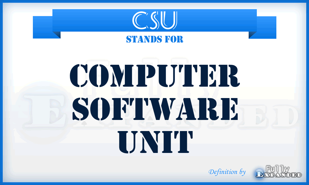CSU - computer software unit