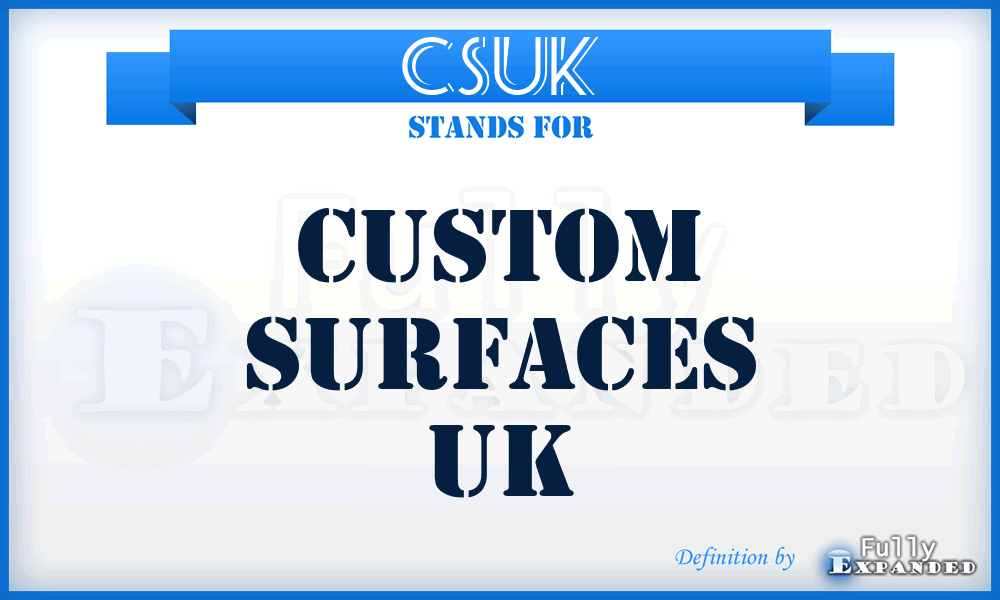 CSUK - Custom Surfaces UK