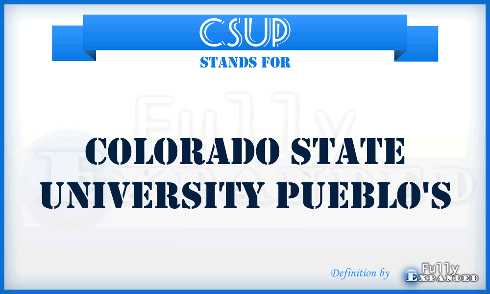 CSUP - Colorado State University Pueblo's
