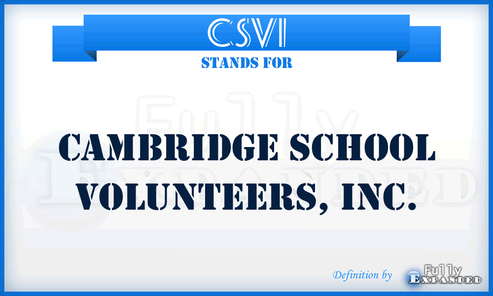 CSVI - Cambridge School Volunteers, Inc.