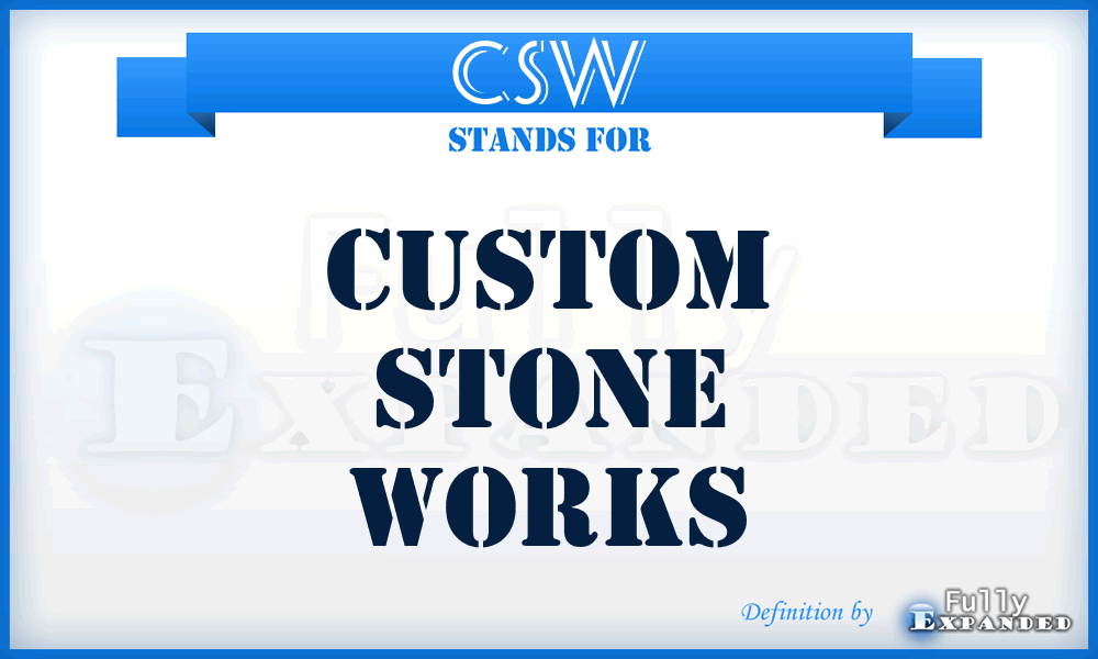 CSW - Custom Stone Works