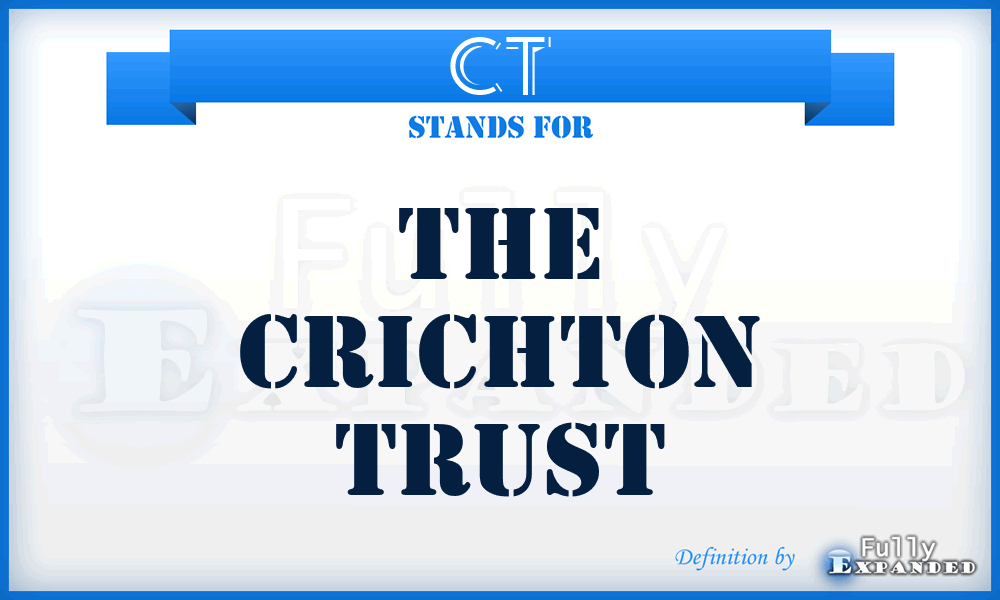 CT - The Crichton Trust