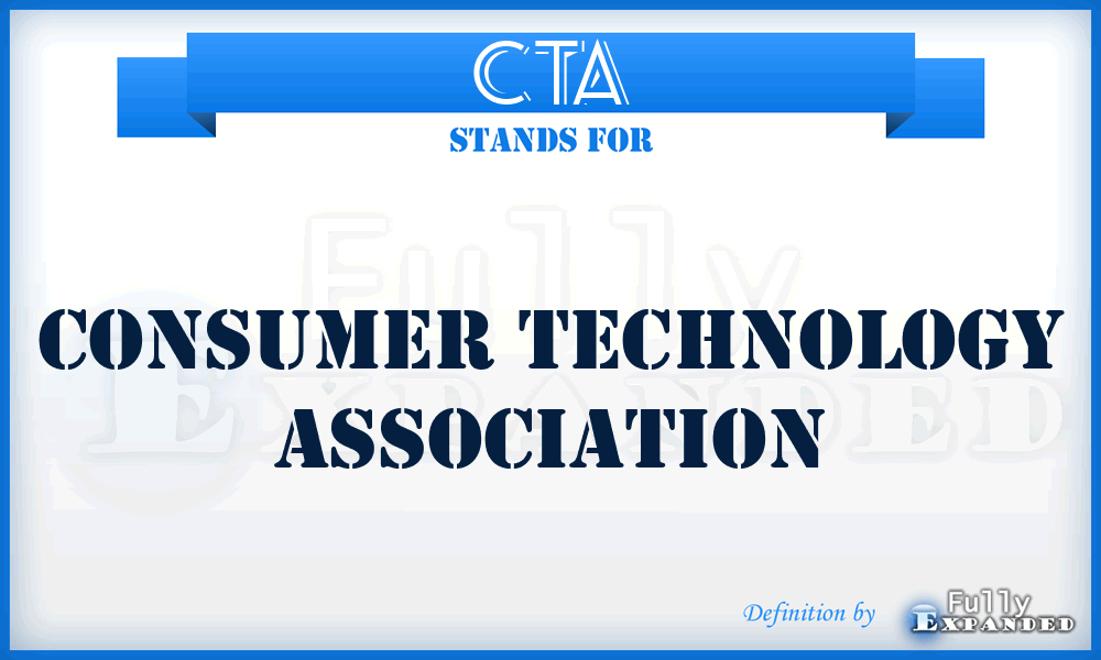 CTA - Consumer Technology Association