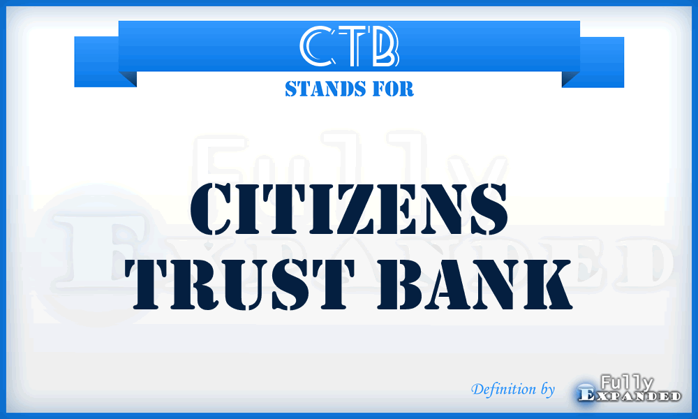 CTB - Citizens Trust Bank