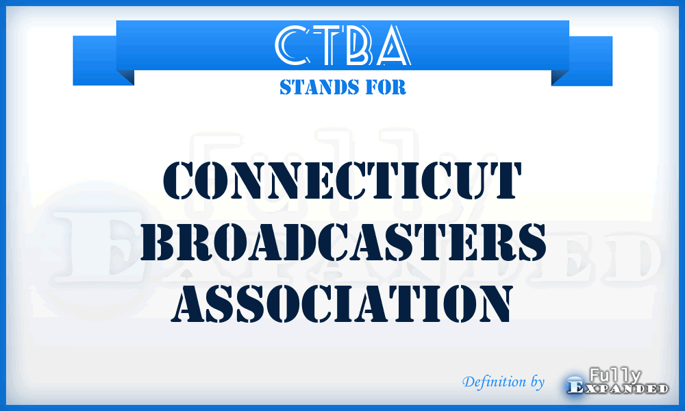 CTBA - Connecticut Broadcasters Association