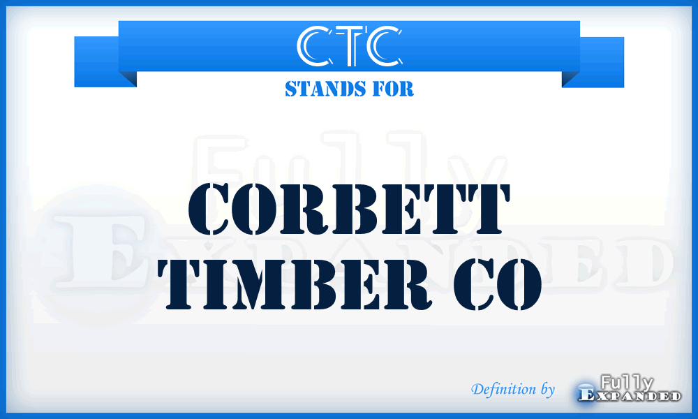 CTC - Corbett Timber Co