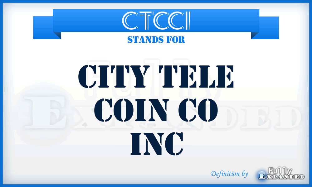 CTCCI - City Tele Coin Co Inc