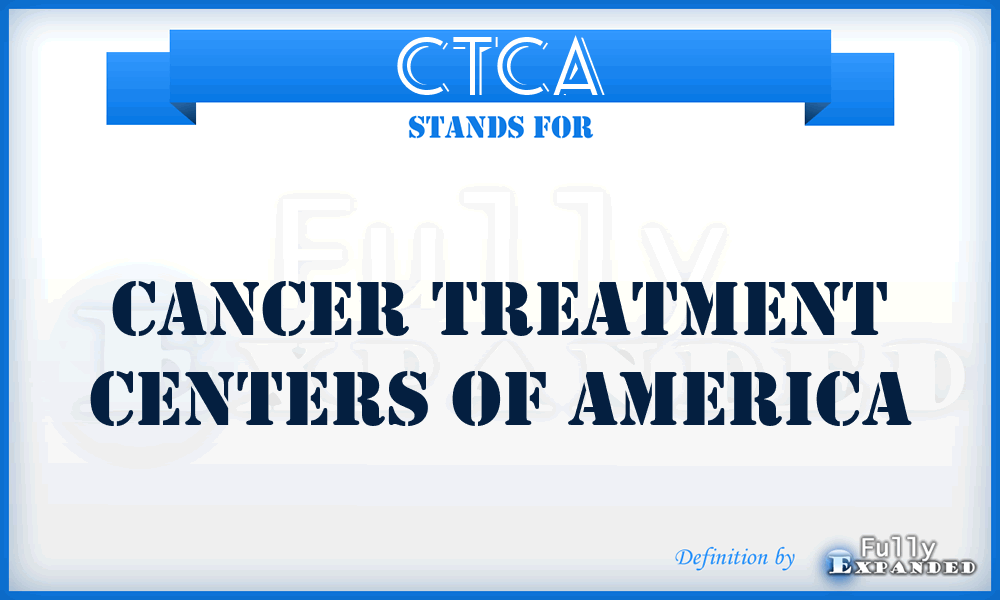 CTCA - Cancer Treatment Centers of America