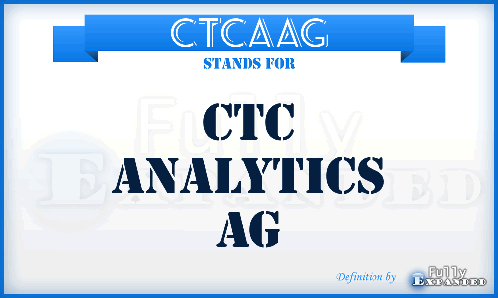 CTCAAG - CTC Analytics AG
