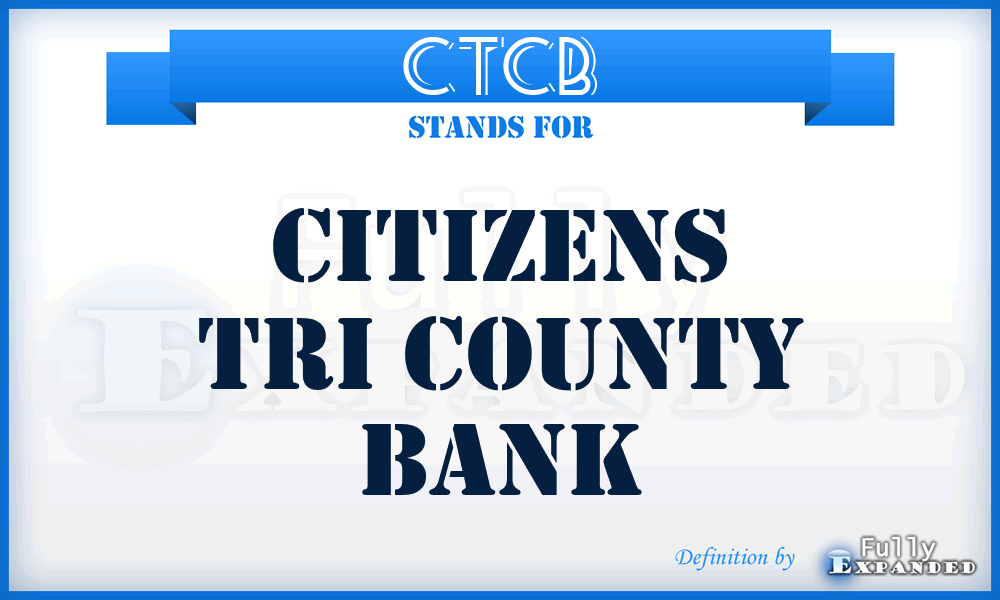 CTCB - Citizens Tri County Bank