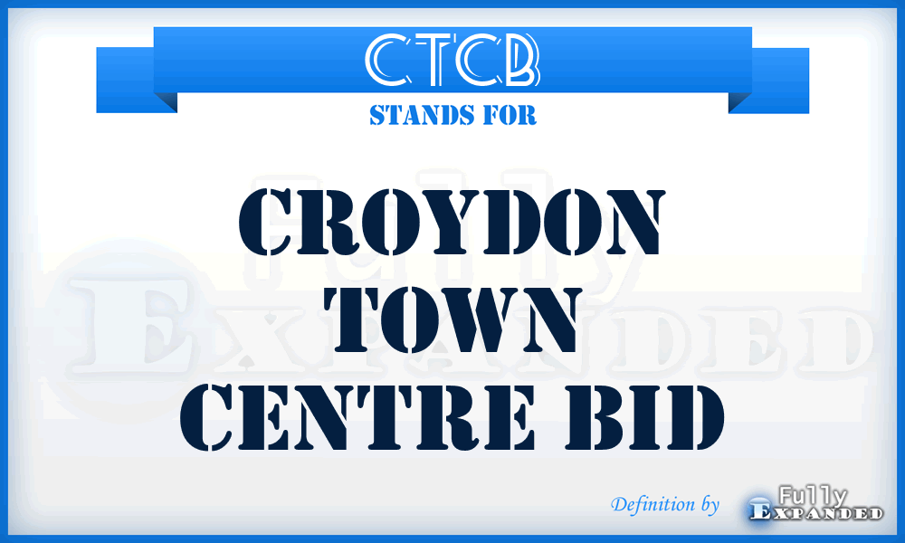 CTCB - Croydon Town Centre Bid