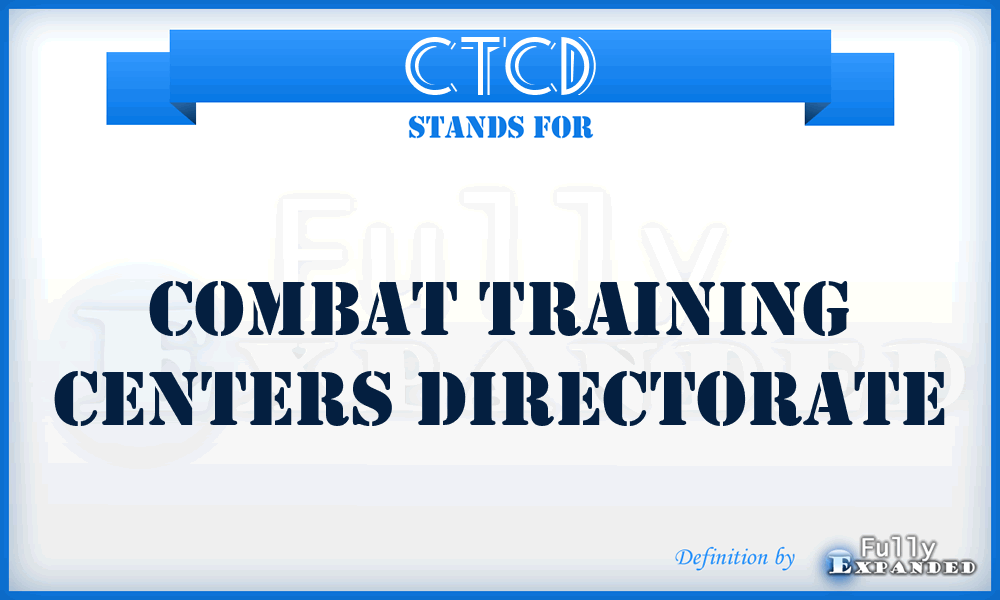 CTCD - Combat Training Centers Directorate