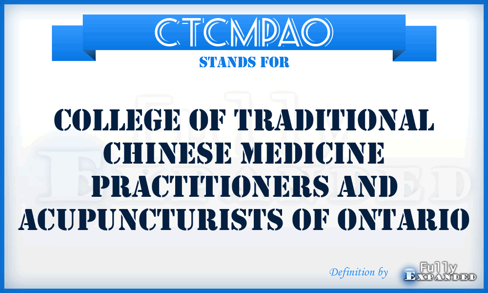 CTCMPAO - College of Traditional Chinese Medicine Practitioners and Acupuncturists of Ontario