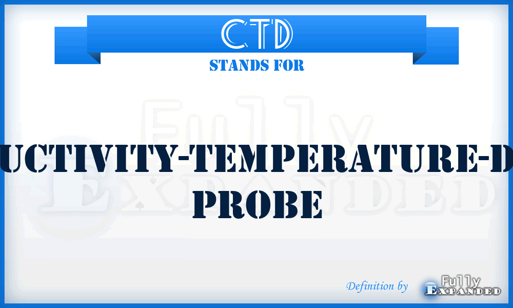 CTD - Conductivity-Temperature-Depth probe