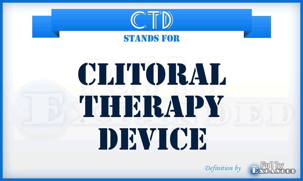 CTD - Clitoral Therapy Device